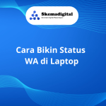 Cara Bikin Status WA di Laptop