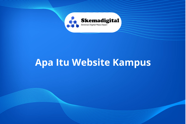 Apa Itu Website Kampus